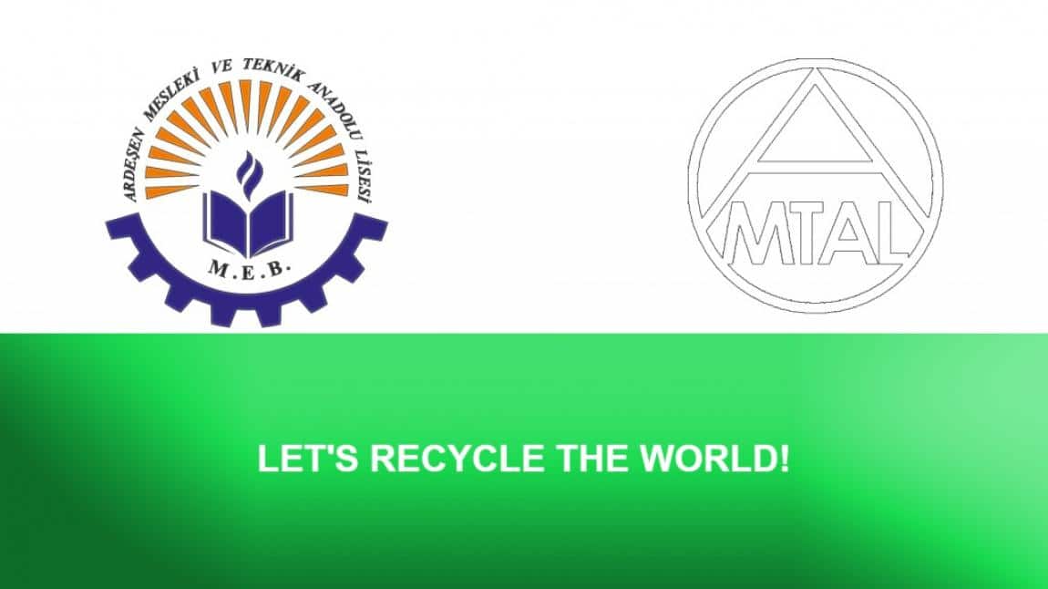 LET'S RECYCLE THE WORLD!